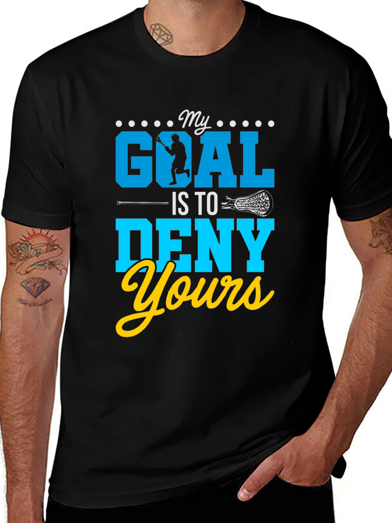 My Goal Is To Deny Yours Lacrosse T-Shirt