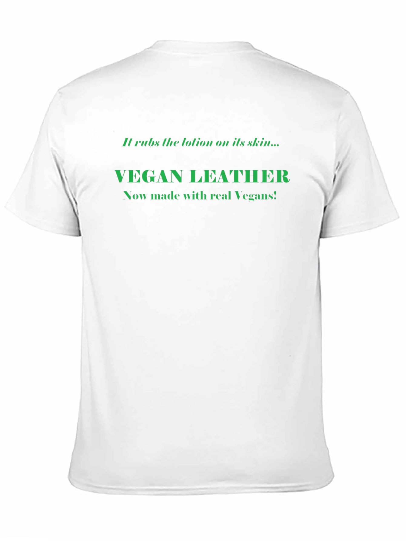 Vegan Leather T-Shirt: Made with Real Vegans