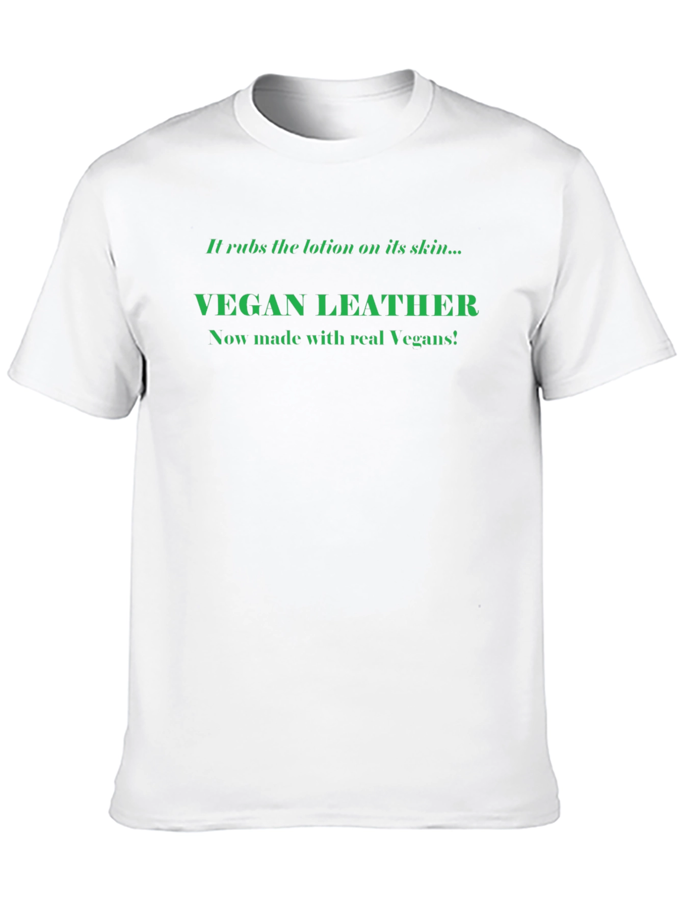 Vegan Leather T-Shirt: Made with Real Vegans