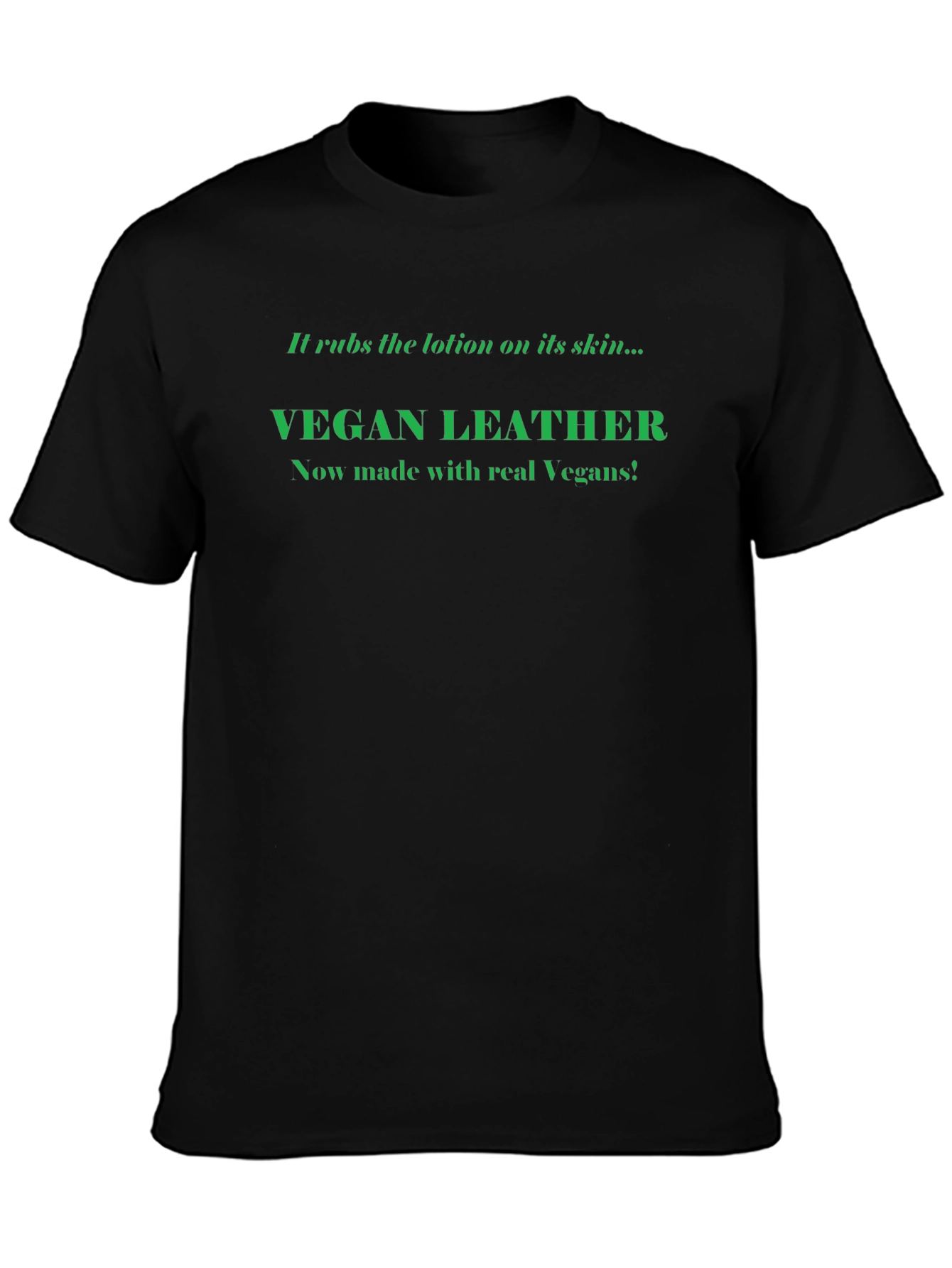Vegan Leather T-Shirt: Made with Real Vegans