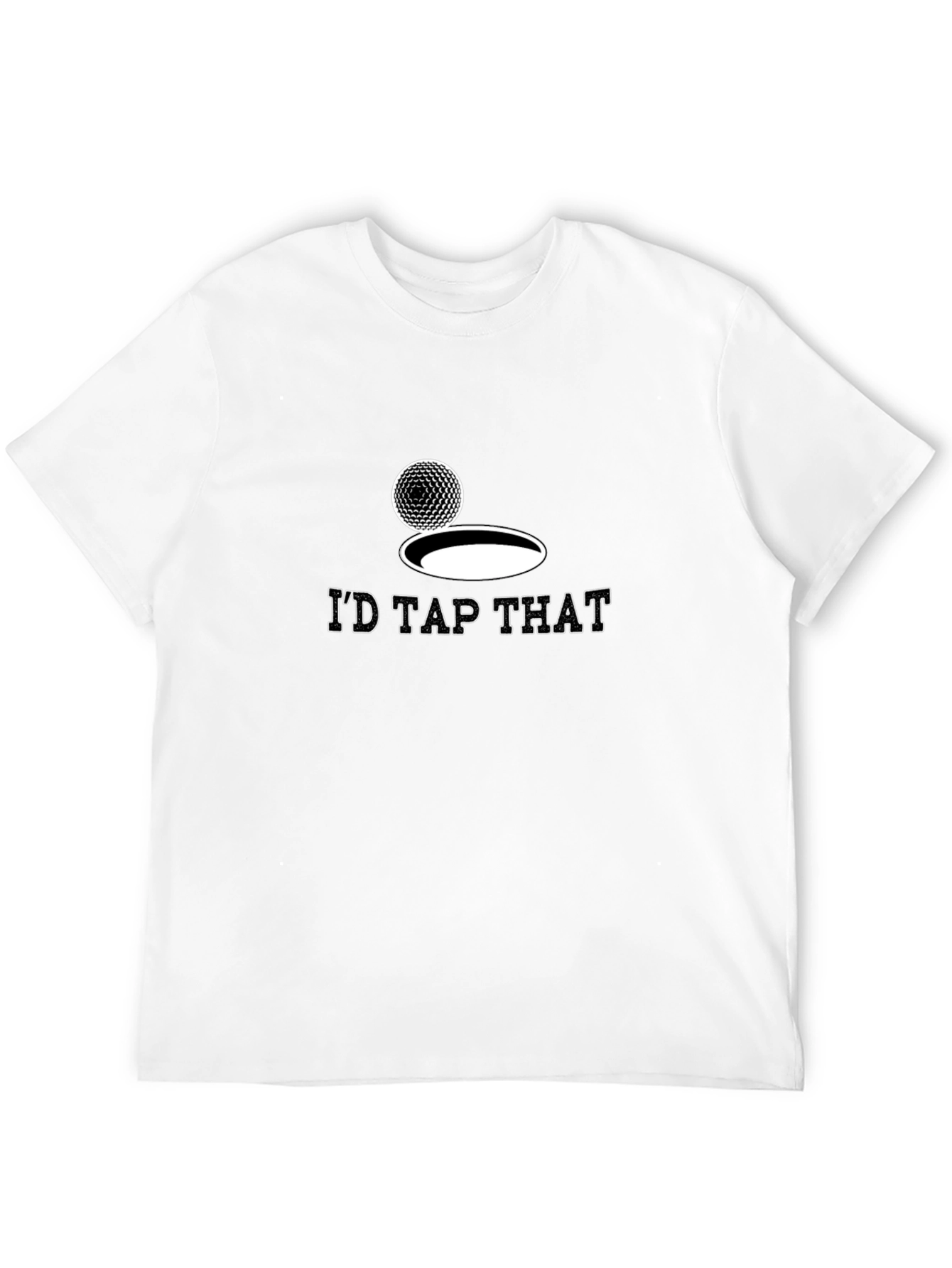 Id Tap That Golf T-Shirt