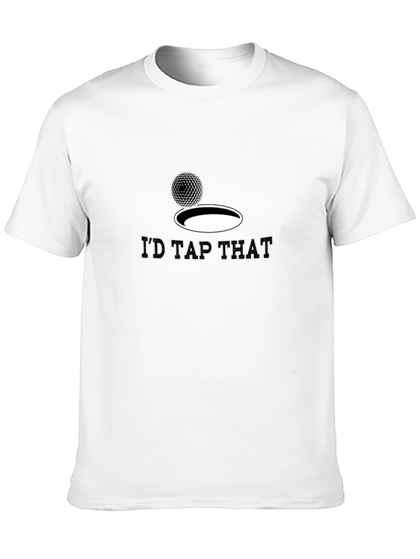 Id Tap That Golf T-Shirt