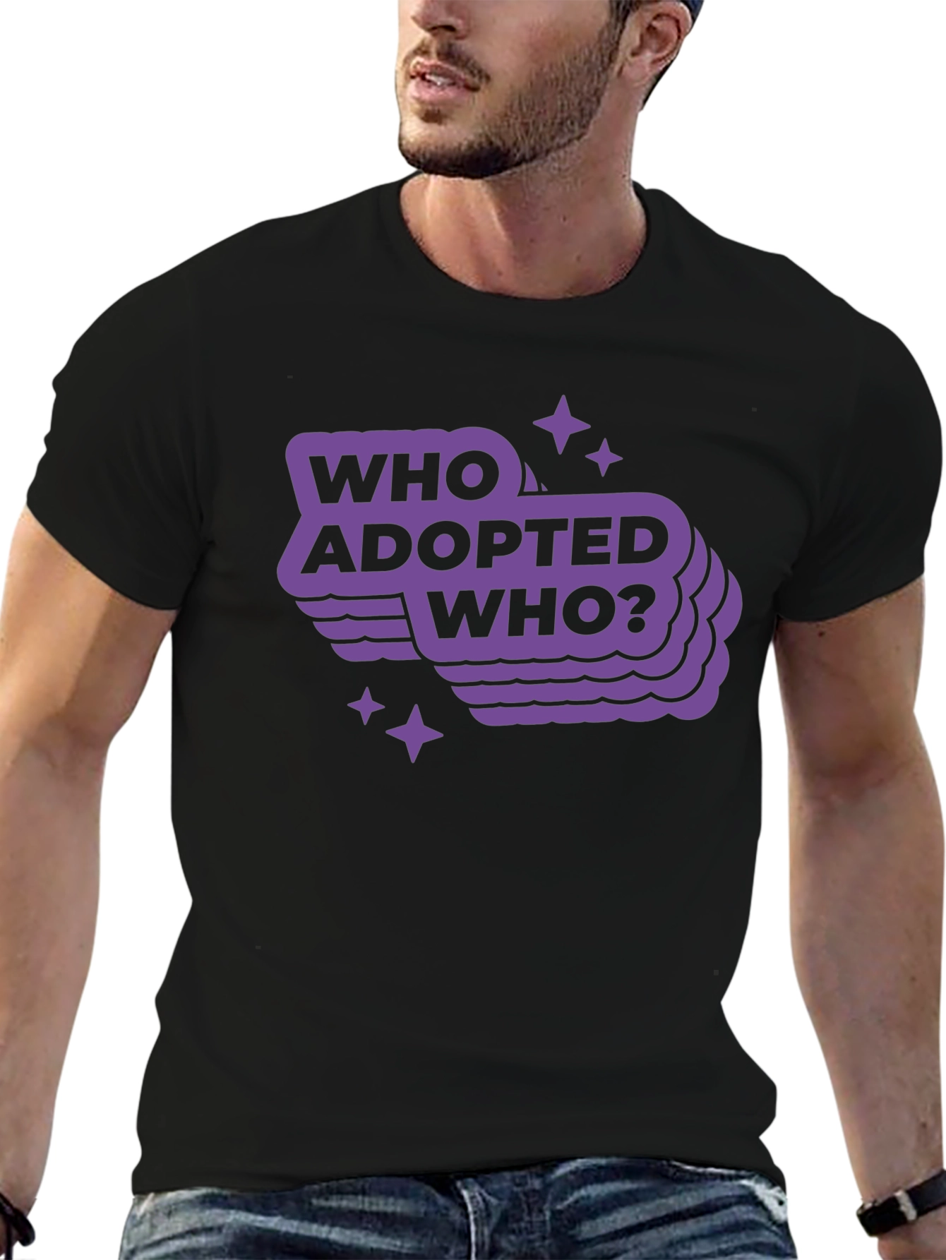 Who Adopted Who? Graphic Tee - Trendy Comfort