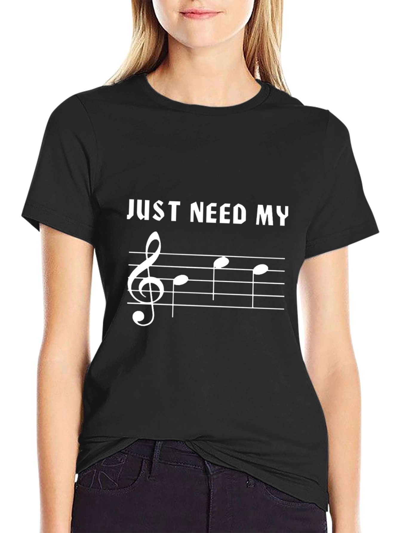Music Lover T-Shirt: Just Need My Treble Clef