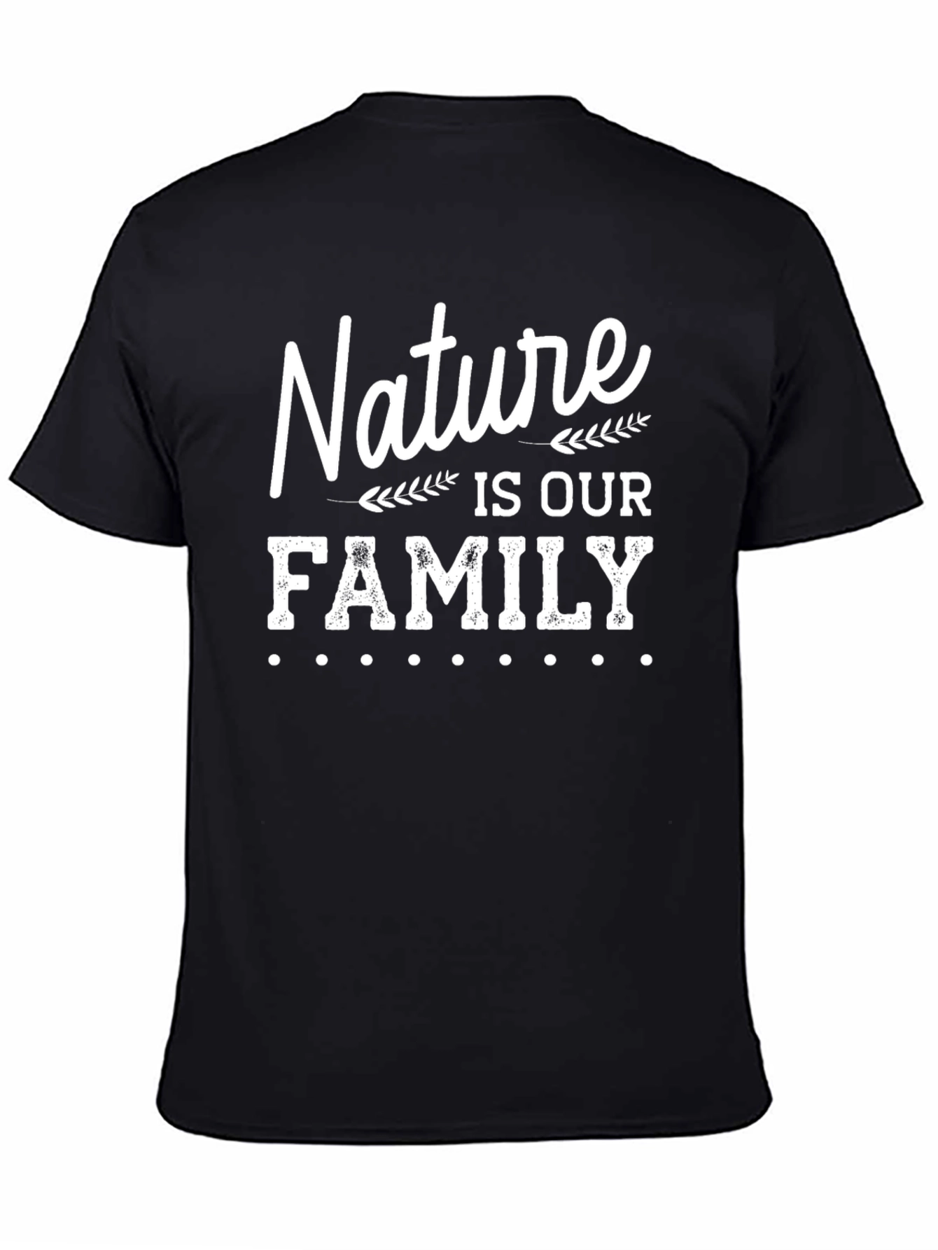 Nature is Our Family T-Shirt