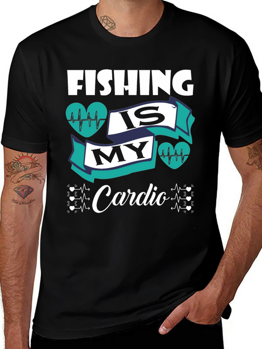 Fishing is My Cardio Graphic Tee