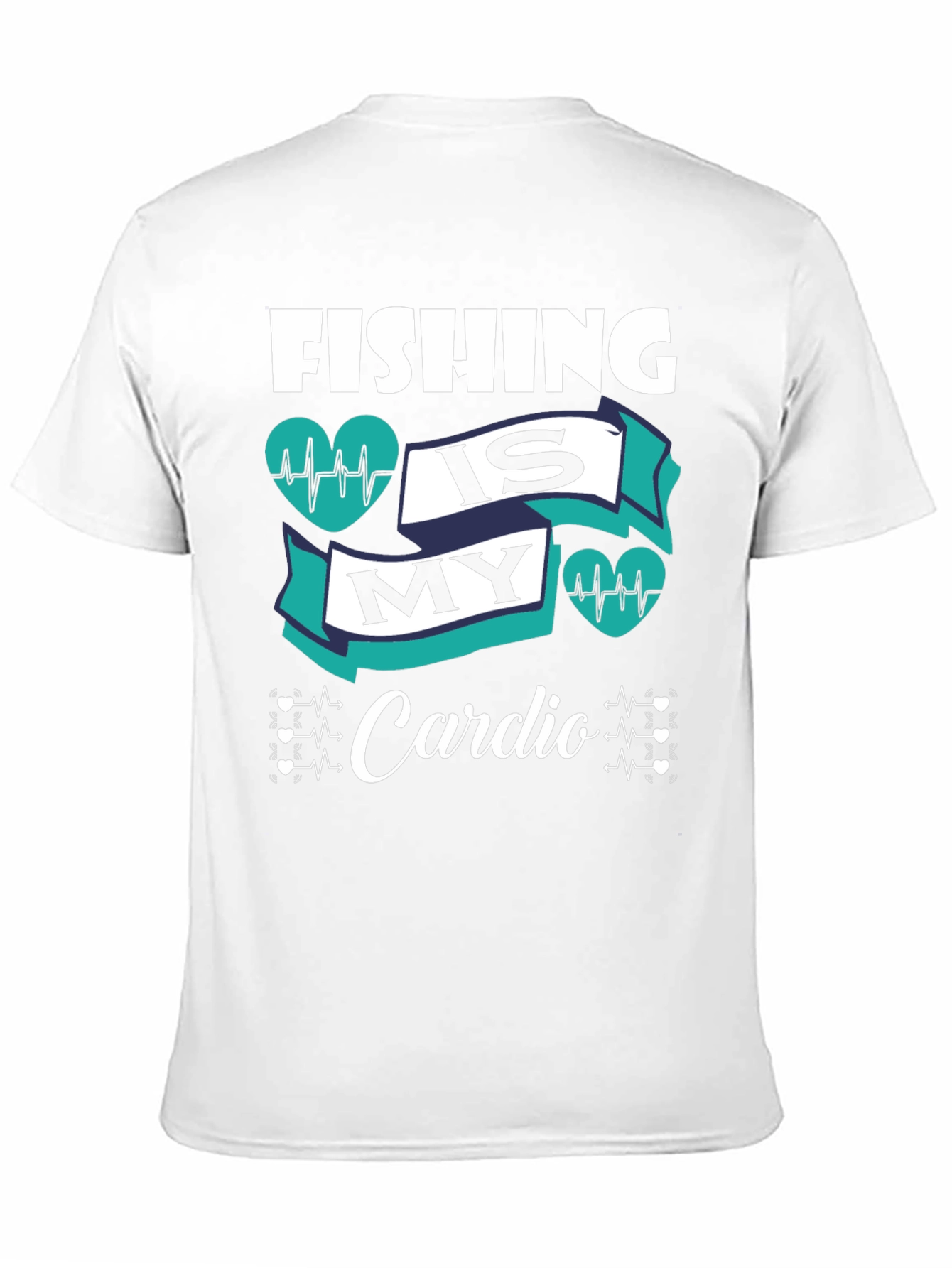 Fishing is My Cardio Graphic Tee