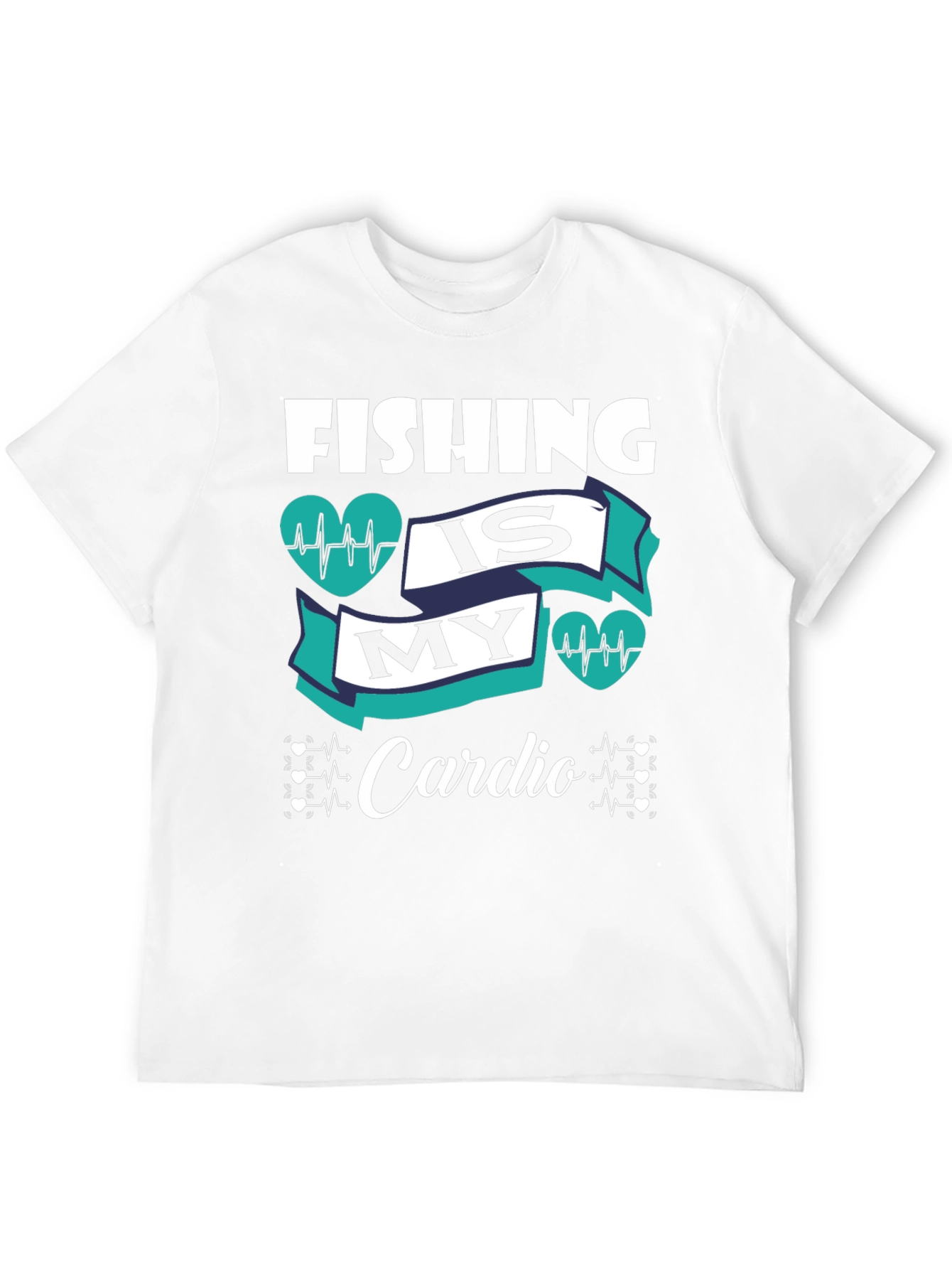 Fishing is My Cardio Graphic Tee