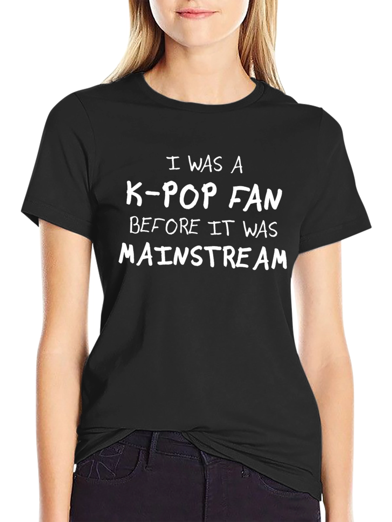 K-Pop Fan Before Mainstream T-Shirt
