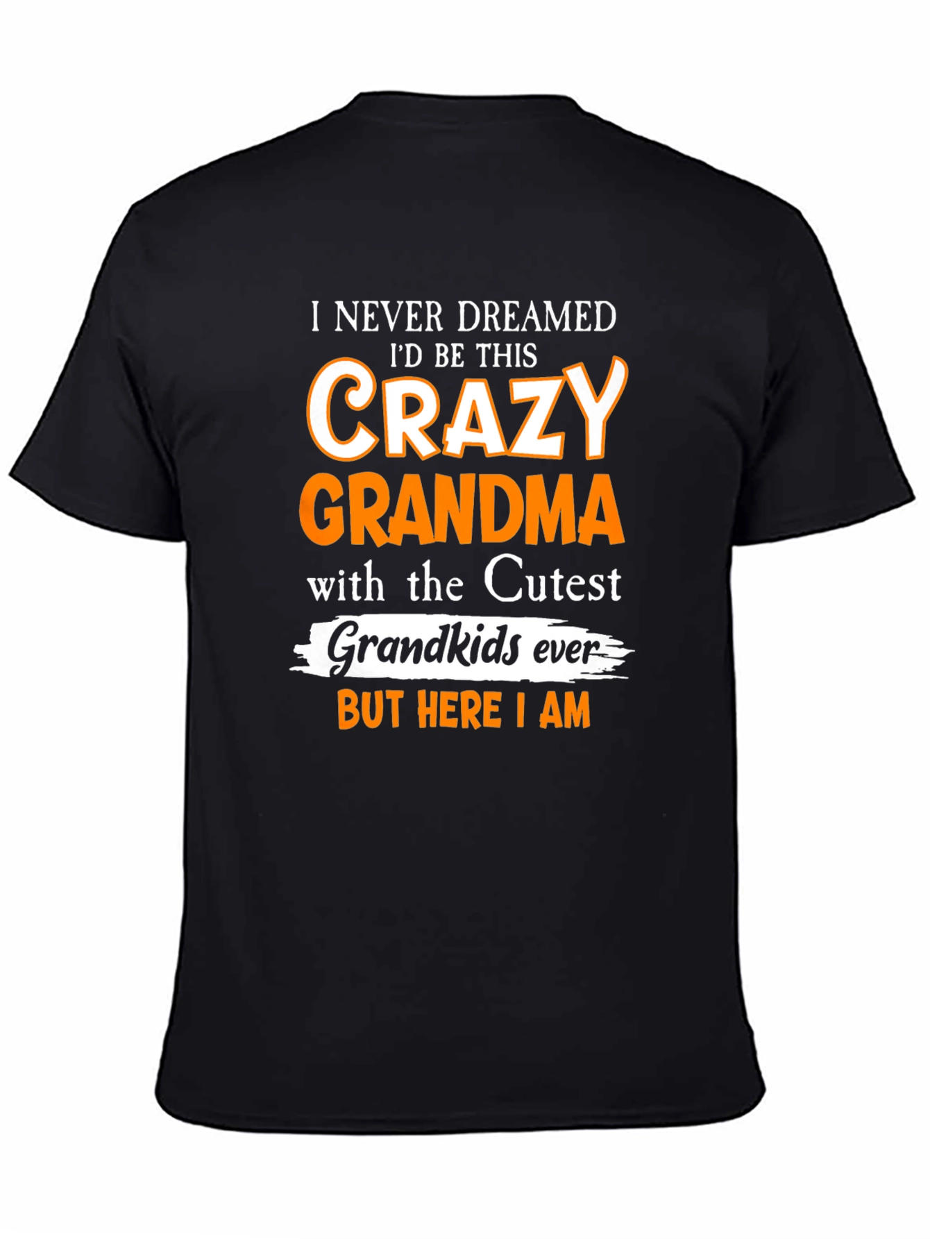 Crazy Grandma T-Shirt - Cute Grandkids Gift
