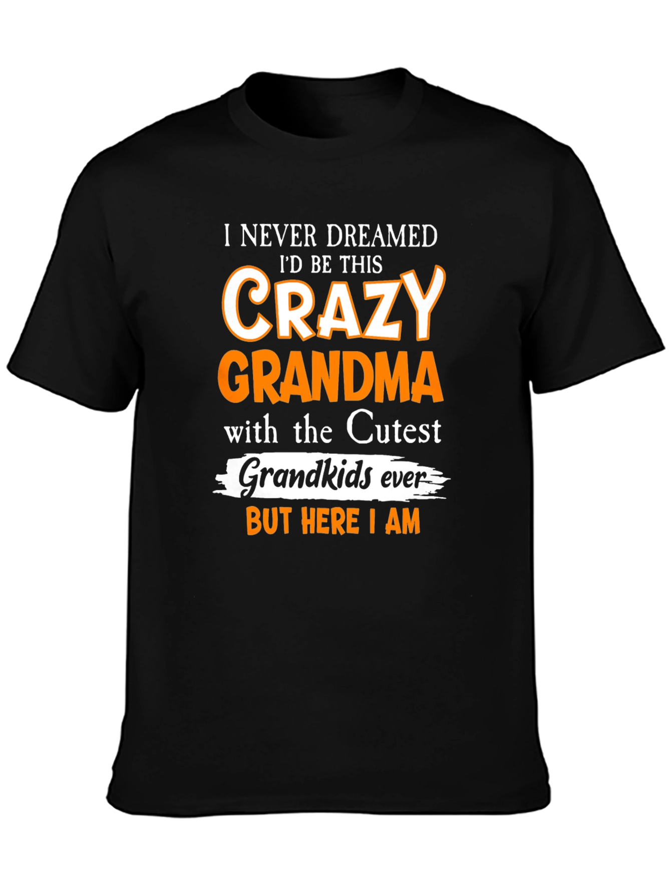 Crazy Grandma T-Shirt - Cute Grandkids Gift