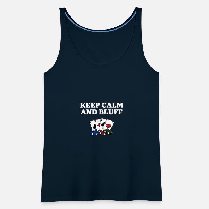 Keep Calm and Bluff Casino Gambler Gambling