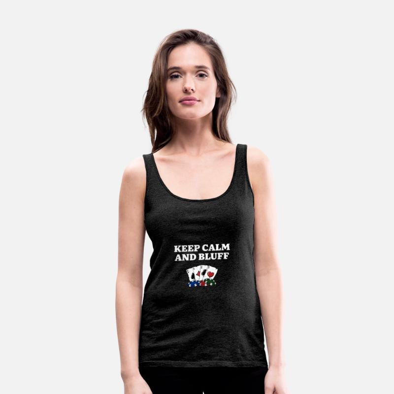 Keep Calm and Bluff Casino Gambler Gambling