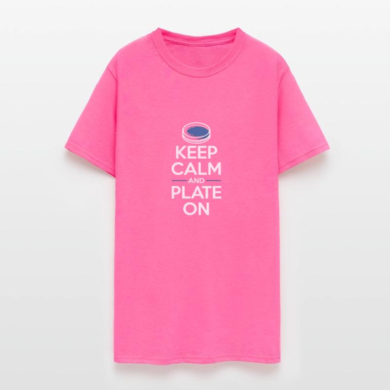 Keep Calm and Plate On Microbiologist
