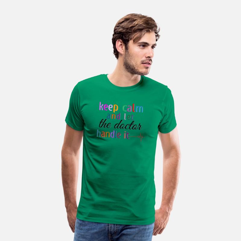 Keep Calm Doctor Shirt - Funny Medical Gift Idea