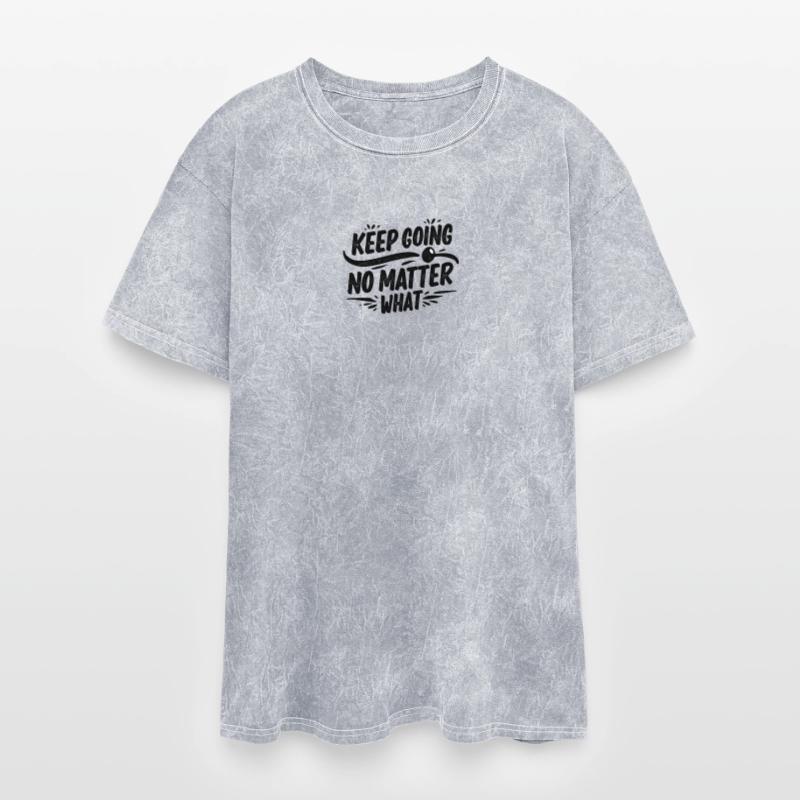 Keep Going No Matter What