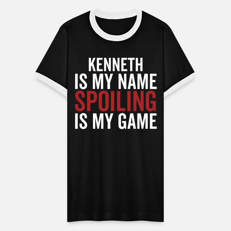 Kenneth is My Name Spoiling is My Game
