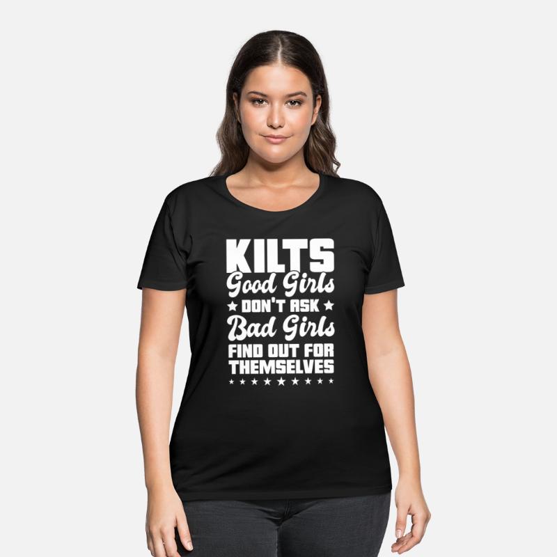 Kilts Good Girls Don't Ask Bad Girls Find Out For