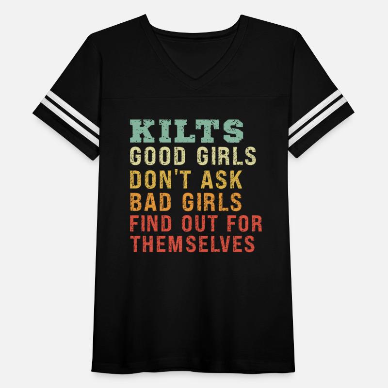 Kilts Good Girls Don't Ask Bad Girls Find Out For