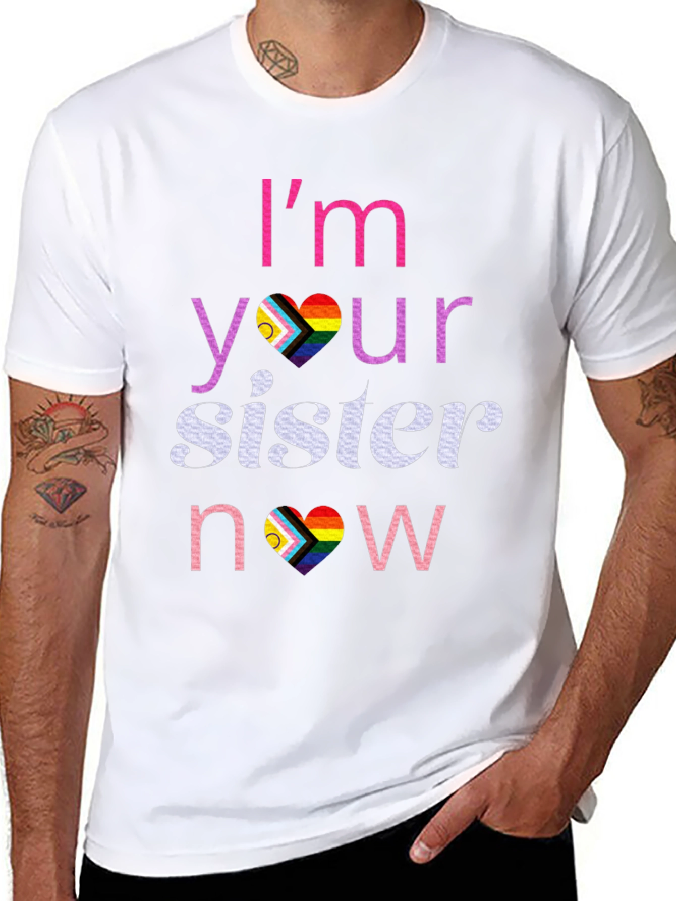 Im Your Sister Now T-Shirt LGBTQ Pride