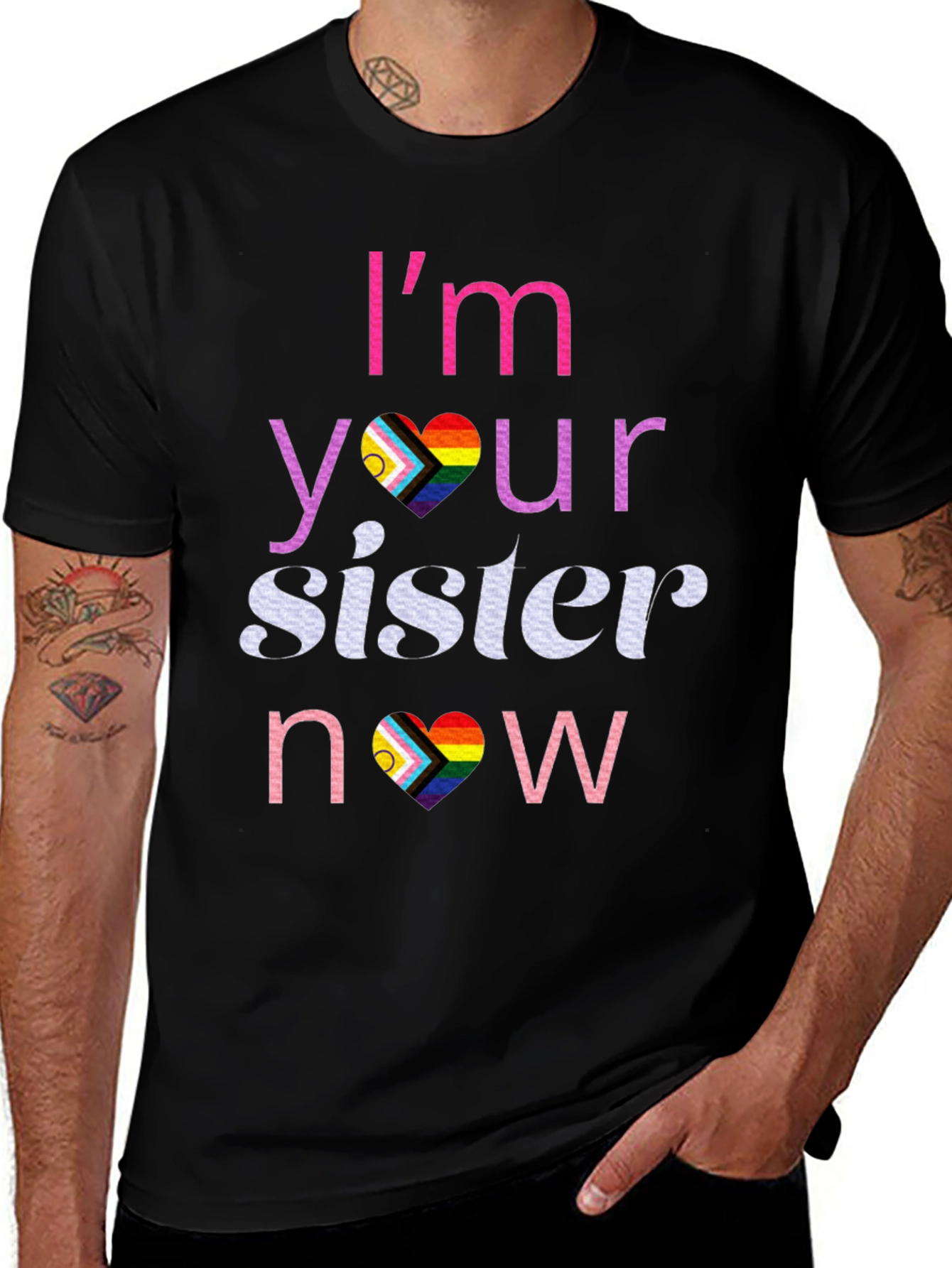 Im Your Sister Now T-Shirt LGBTQ Pride