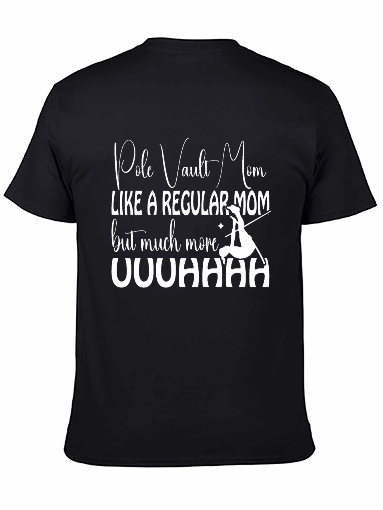 Pole Vault Mom T-Shirt - Much More!