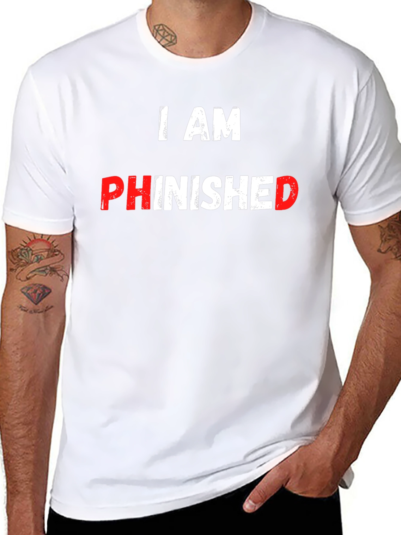 I AM PHINISHED Funny T-Shirt