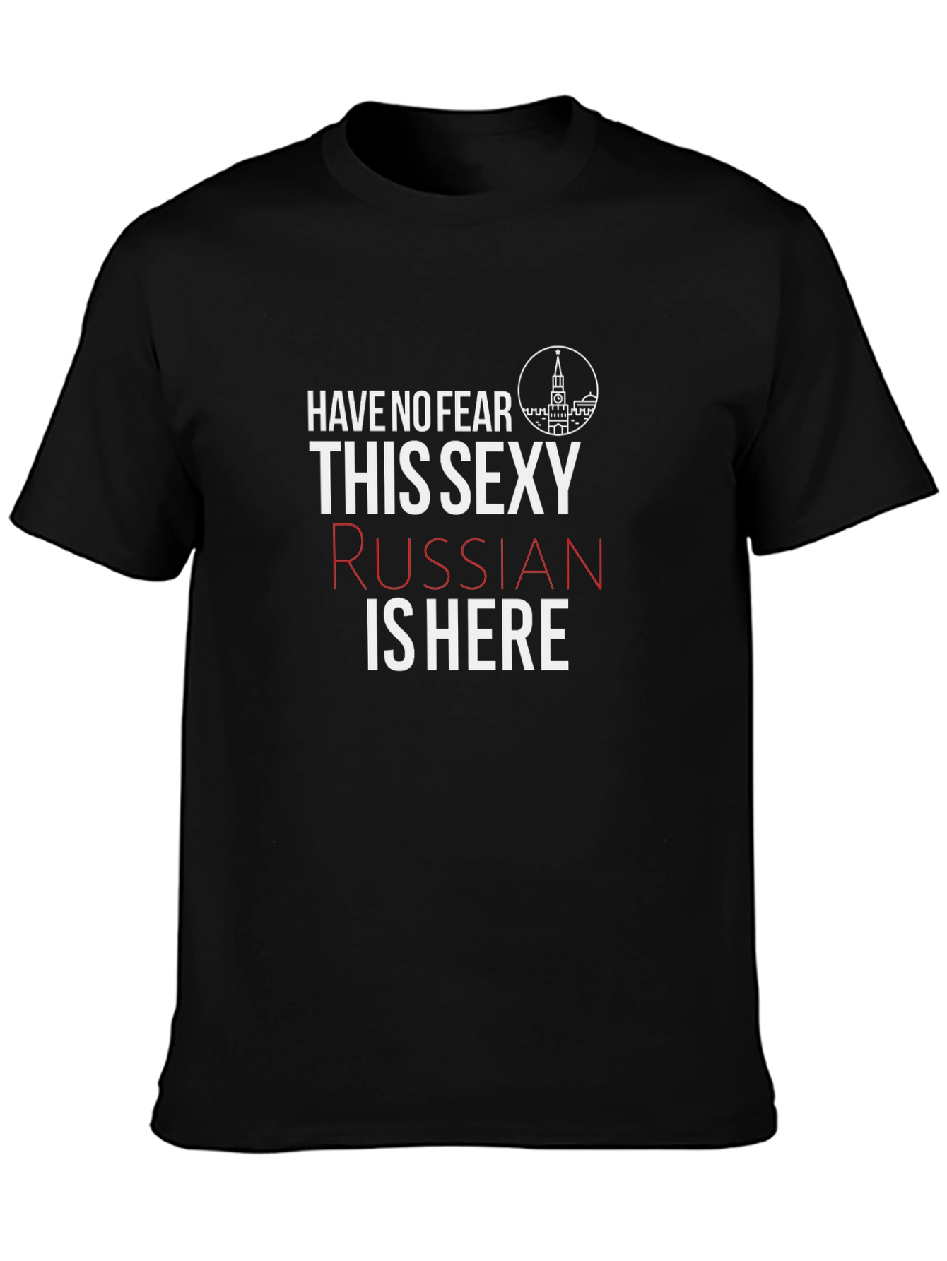 Sexy Russian T-Shirt - Black Crew Neck Tee