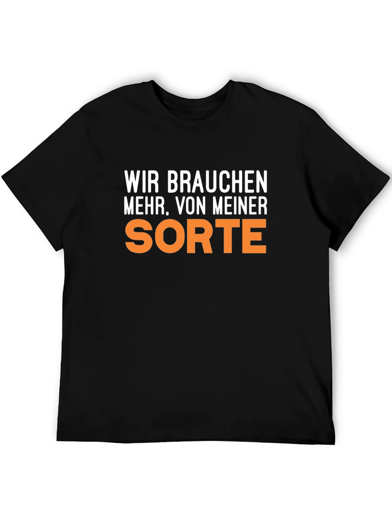 Wir Brauchen T-Shirt German Slogan Funny Tee