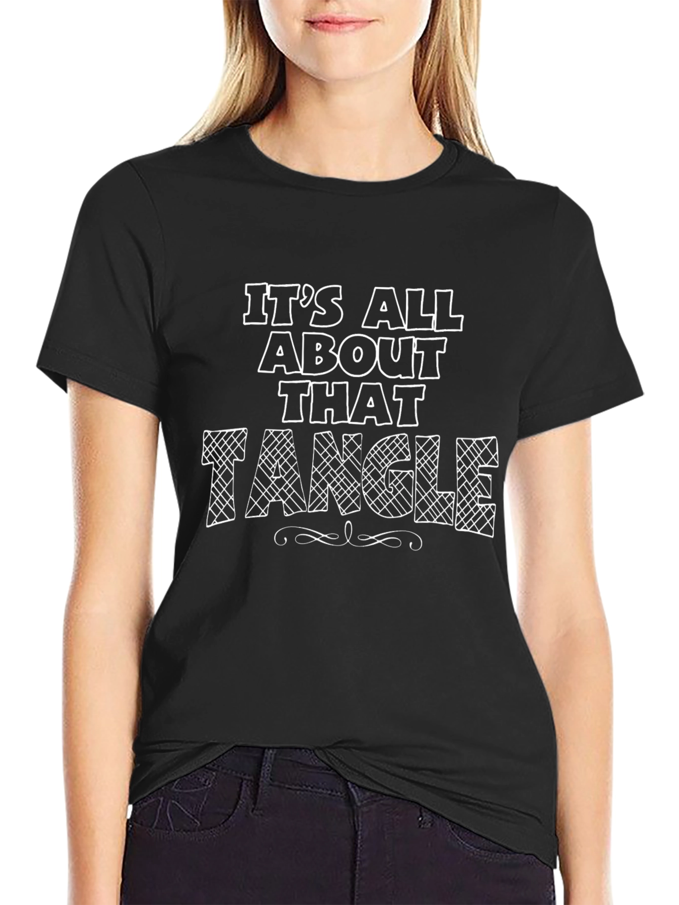 Its All About That Tangle T-Shirt