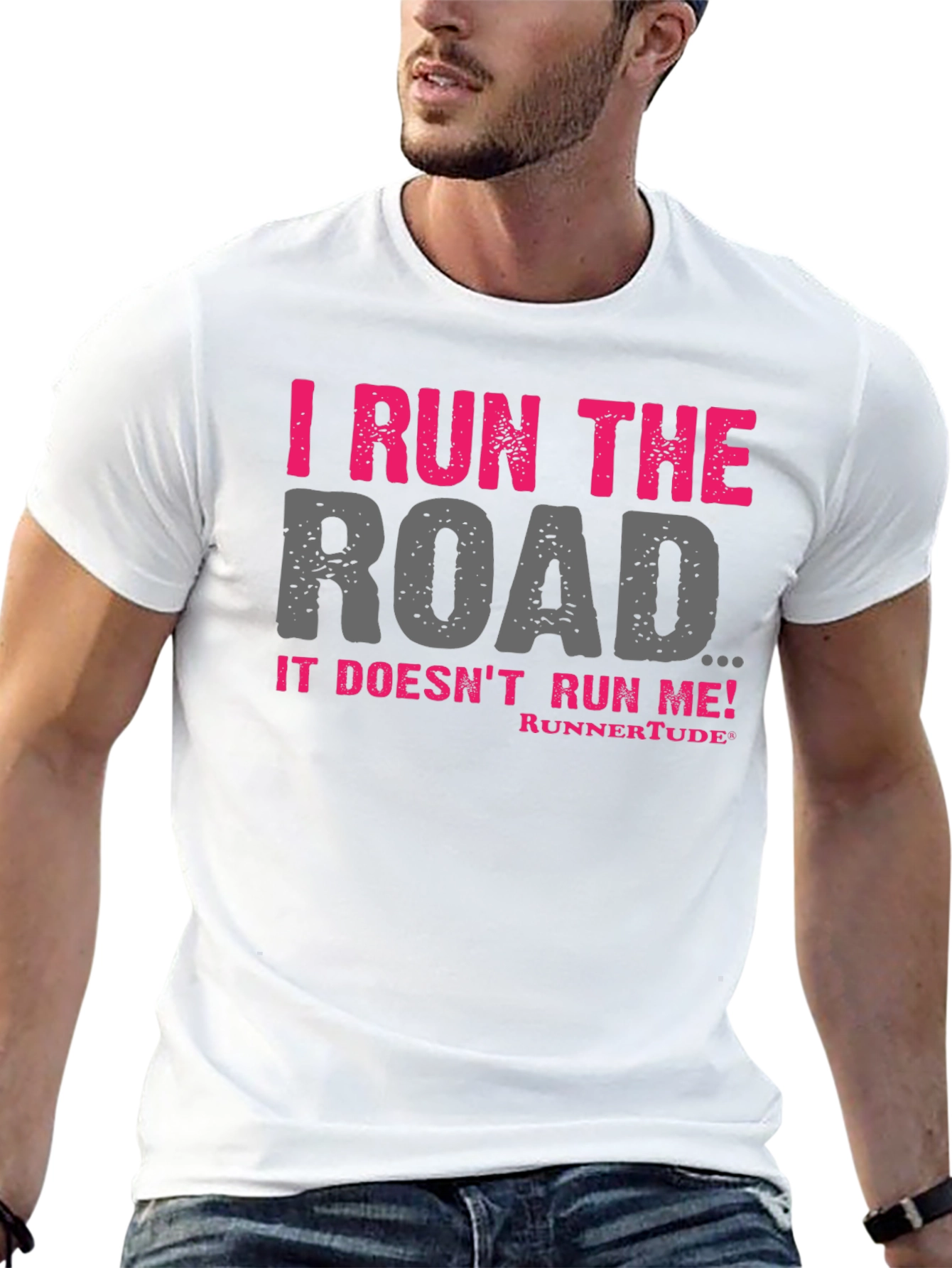 I Run The Road T-Shirt - Runners Attitude!