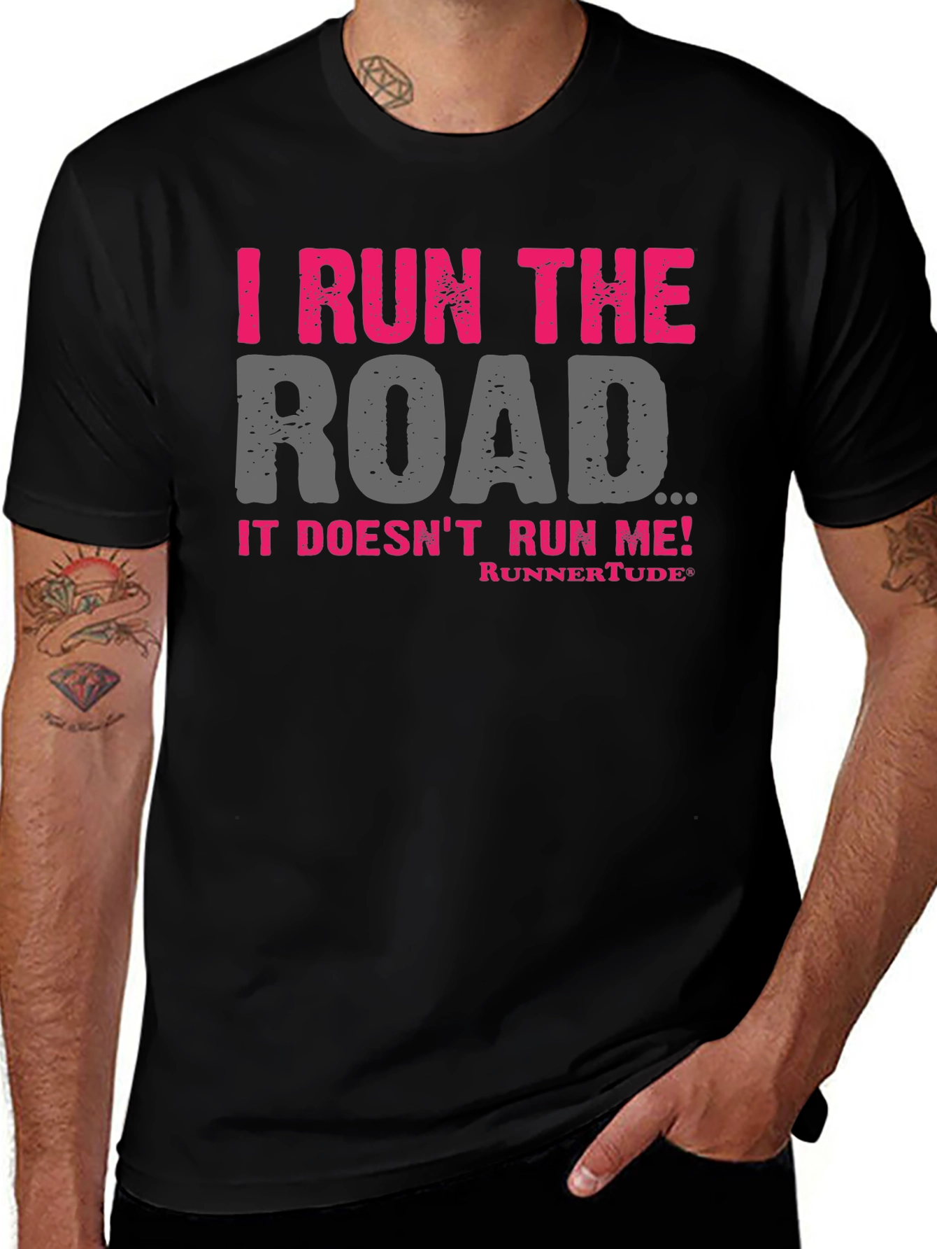 I Run The Road T-Shirt - Runners Attitude!