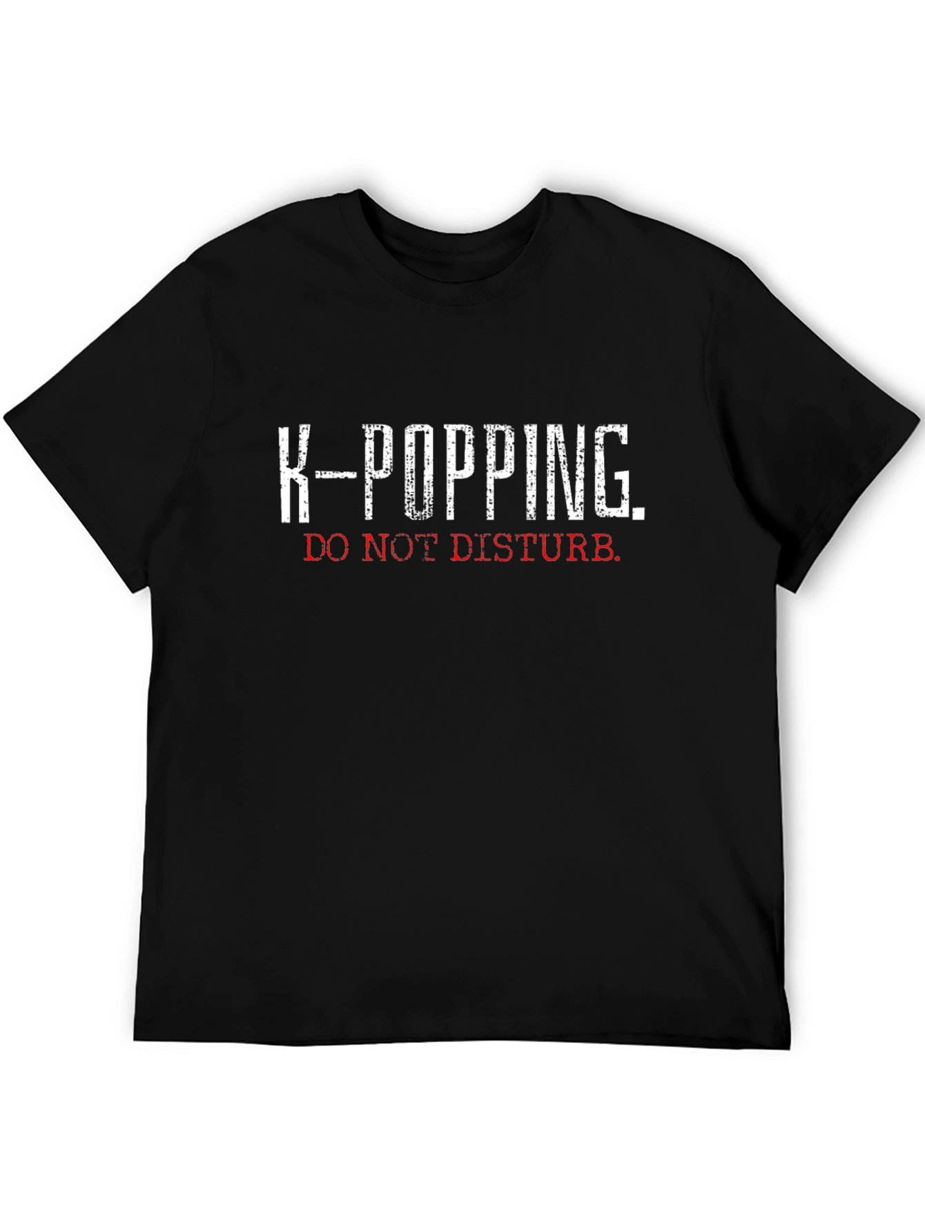 K-Popping Do Not Disturb Black T-Shirt