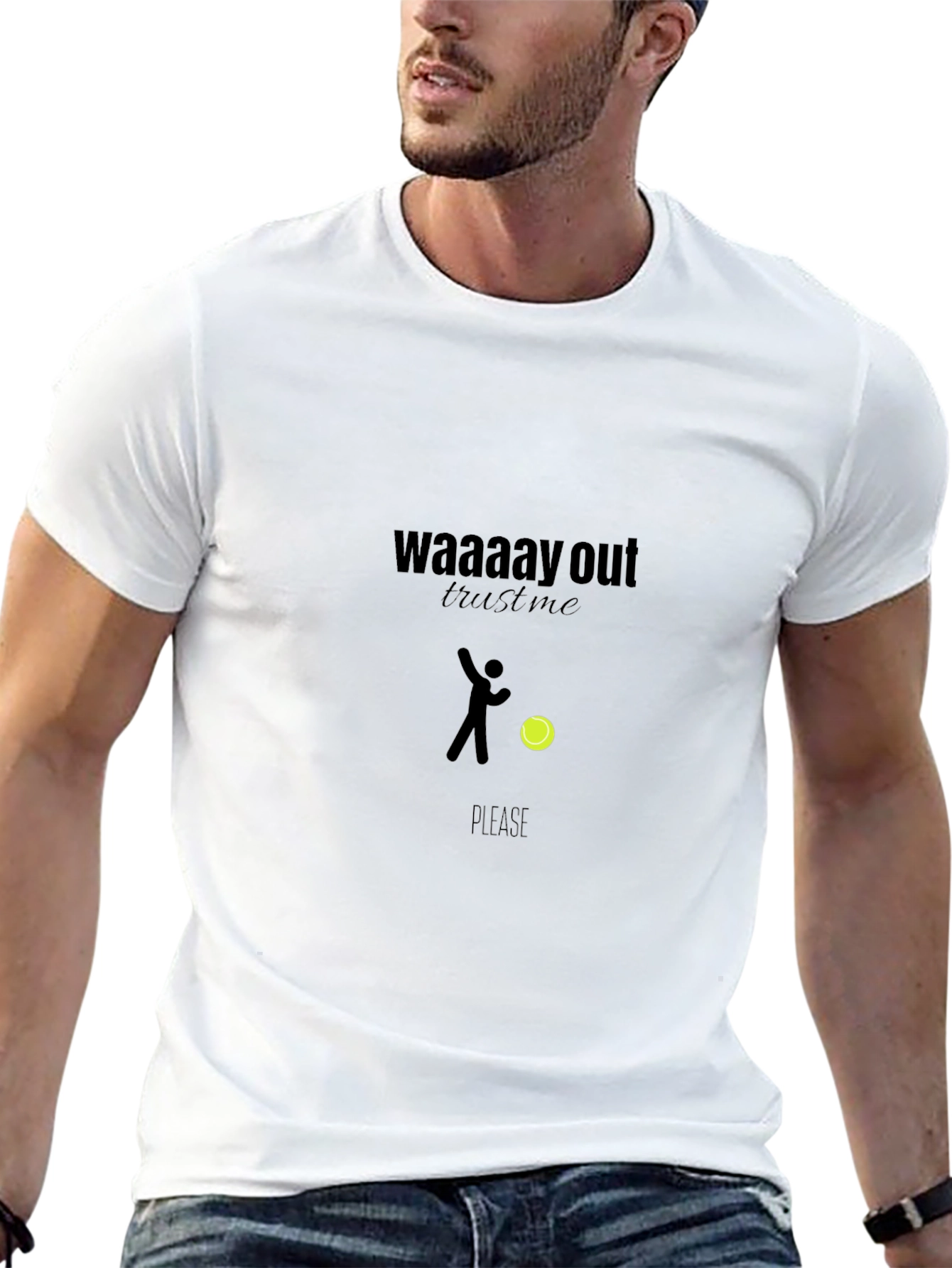 Waaay Out Trust Me Tee - Tennis Humor