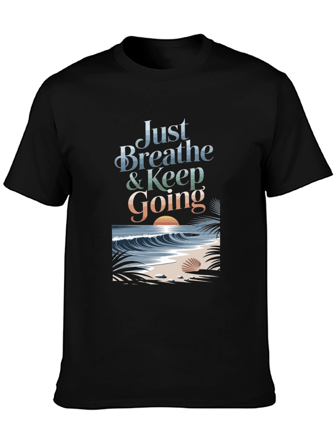 Just Breathe & Keep Going Graphic T-Shirt