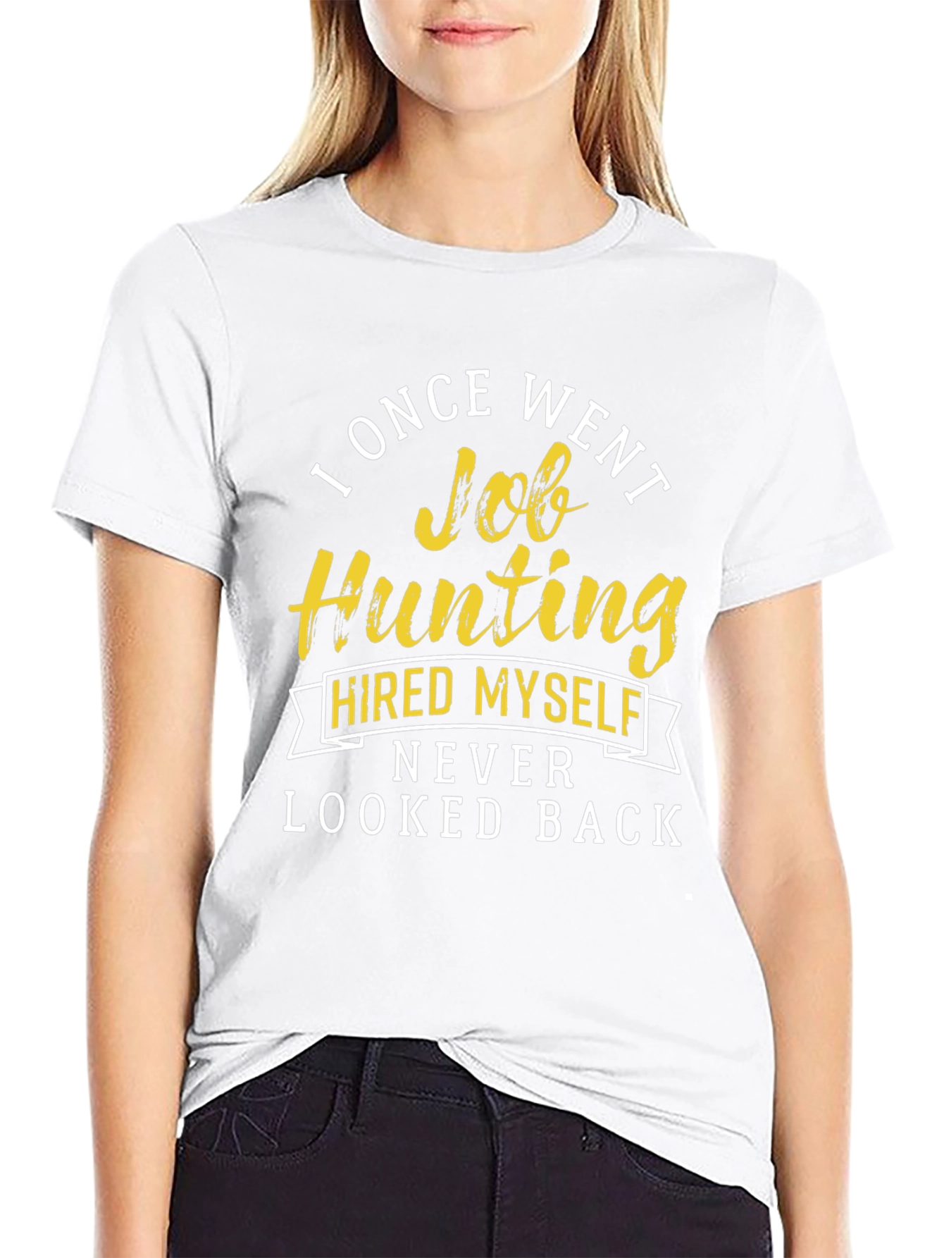 Job Hunting T-Shirt - Hired Myself Funny Tee