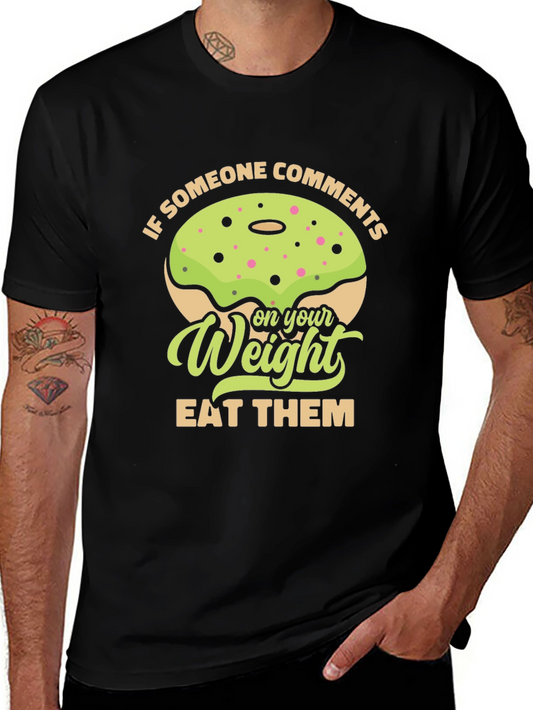 Humorous Eat Them Weight Donut T-Shirt