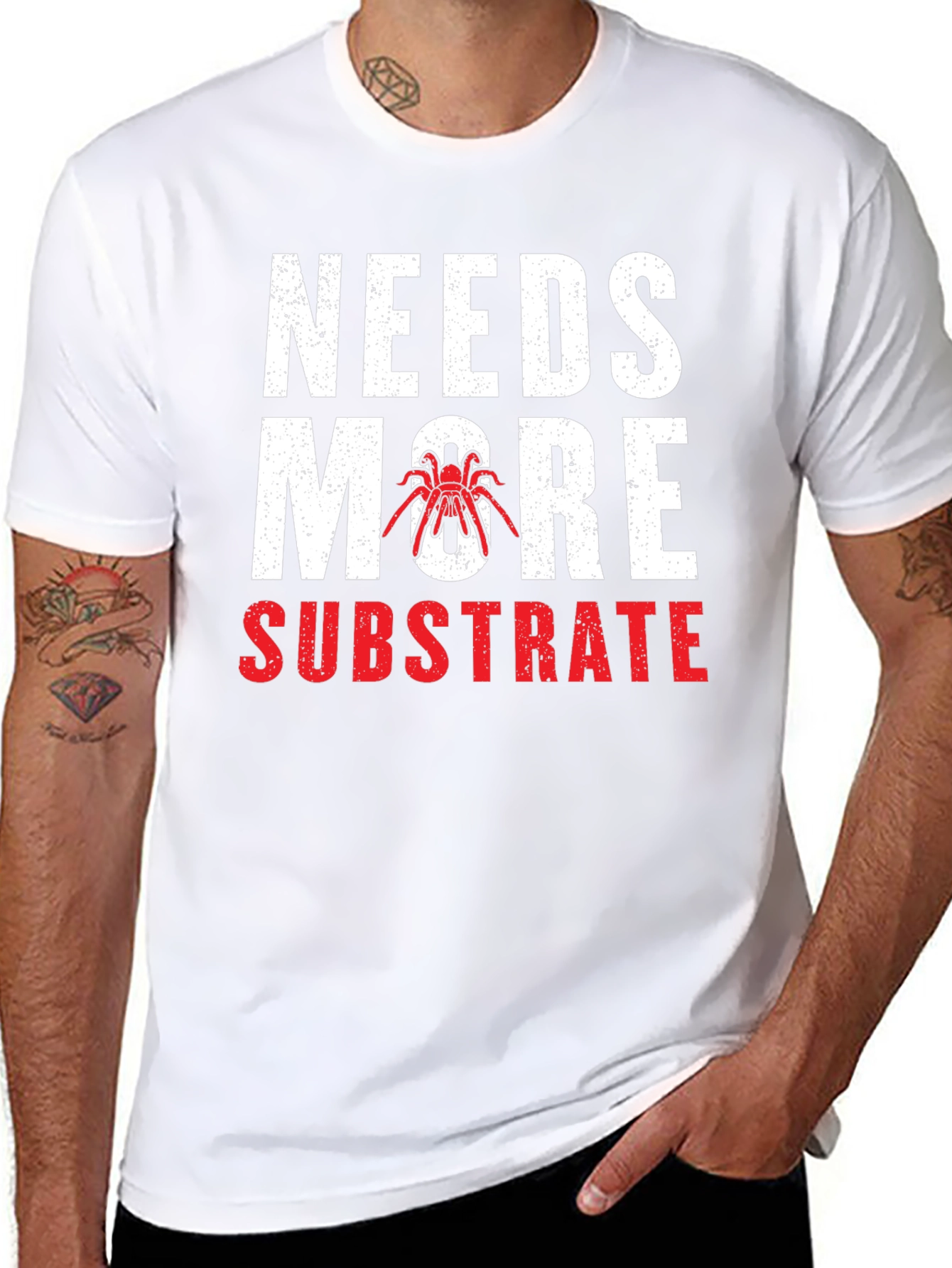 Needs More Substrate Tarantula T-Shirt