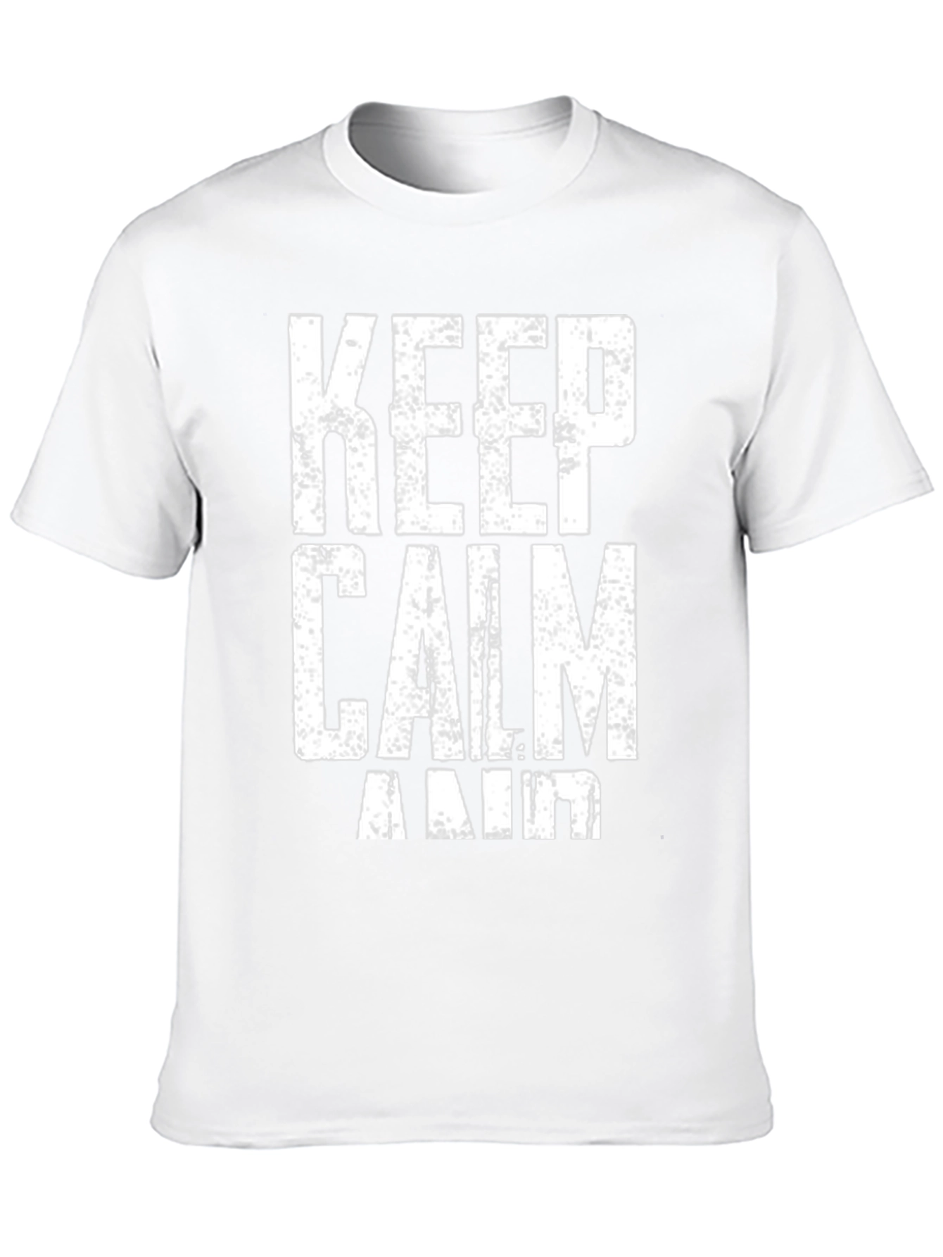 Keep Calm T-Shirt - Distressed Graphic Tee