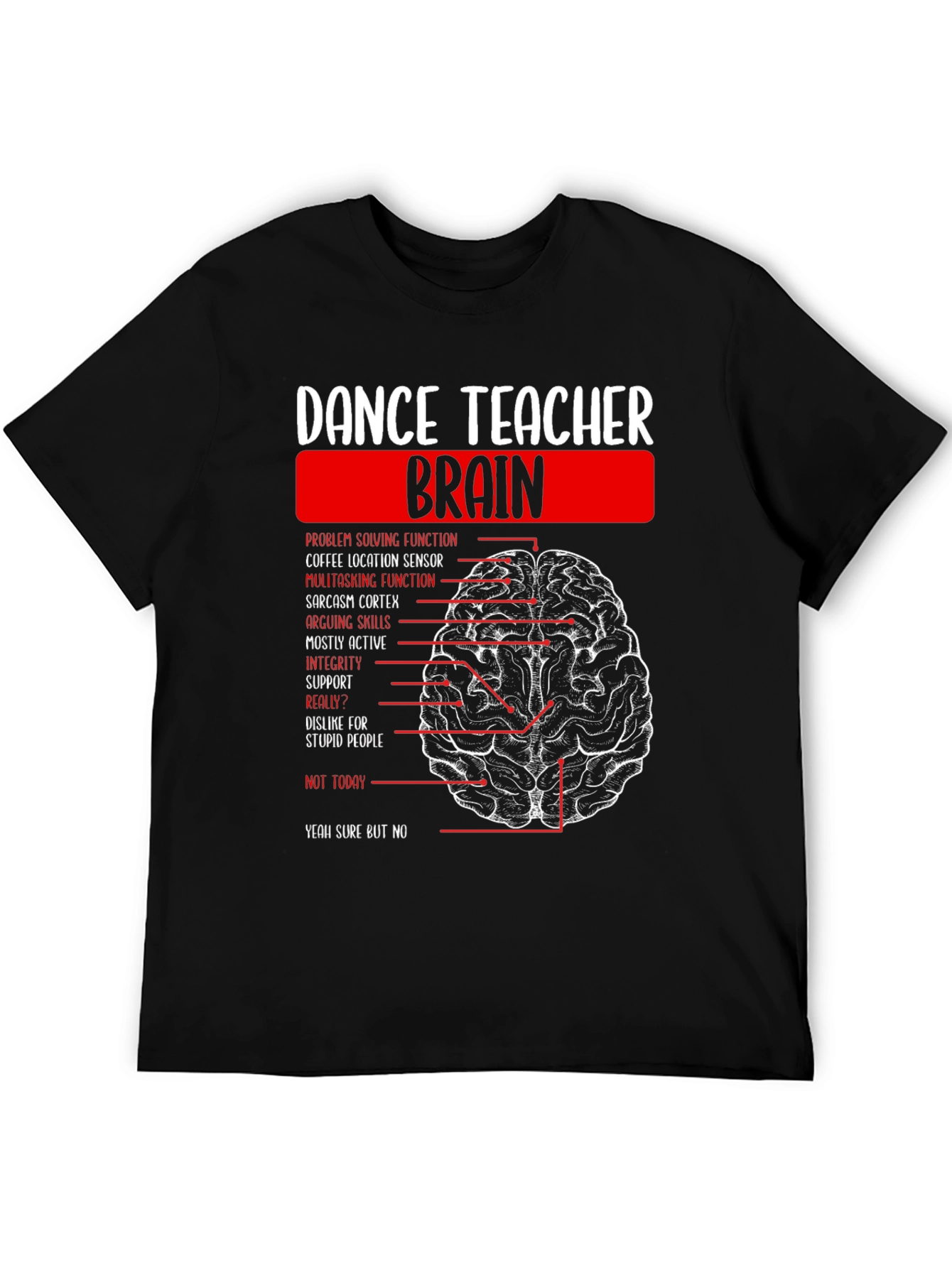 Dance Teacher Brain T-Shirt