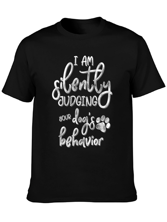 I Am Silently Judging Your Dog T-Shirt – Funny Dog Lover Tee