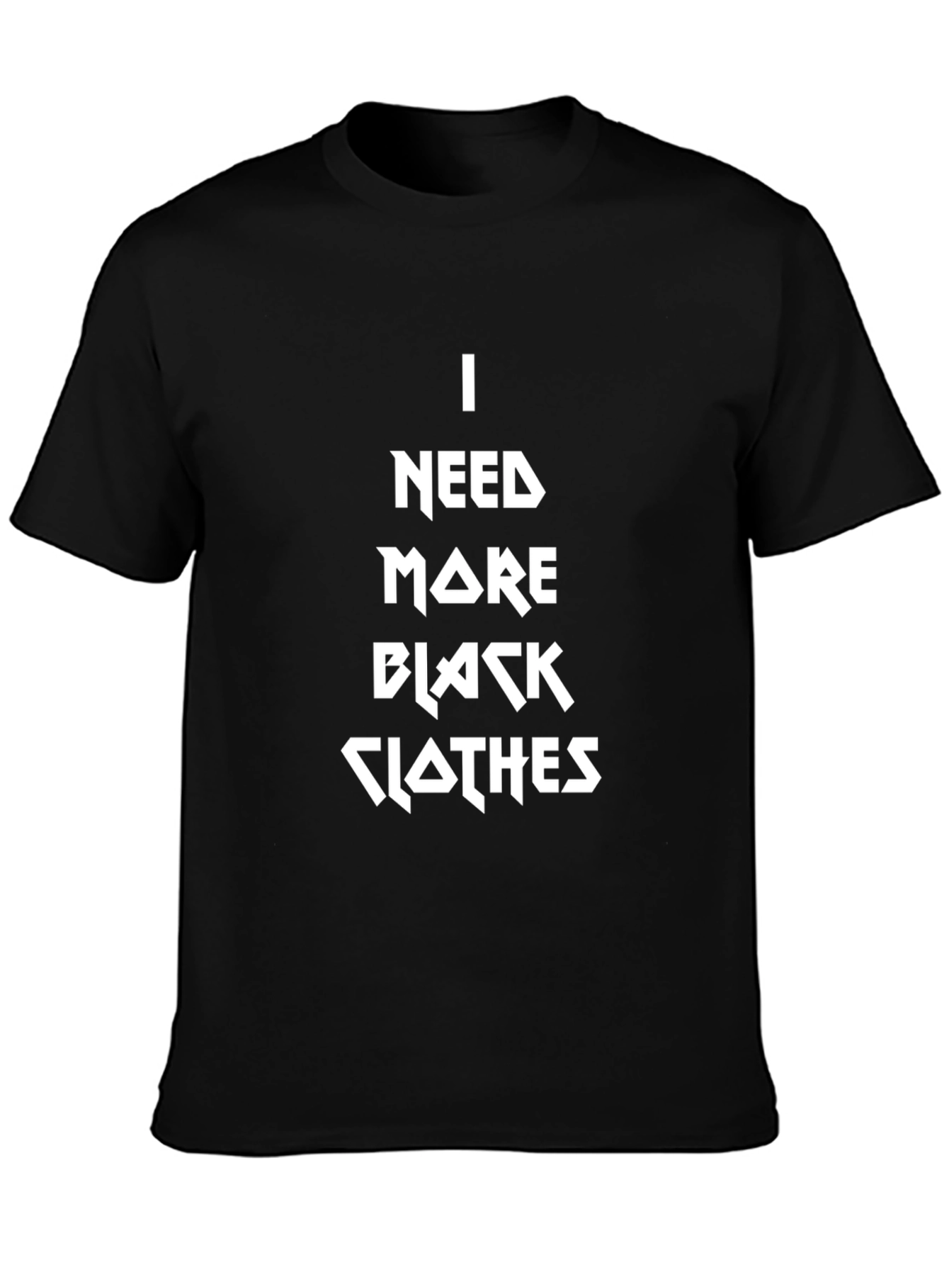 I Need More Black Clothes Graphic Tee
