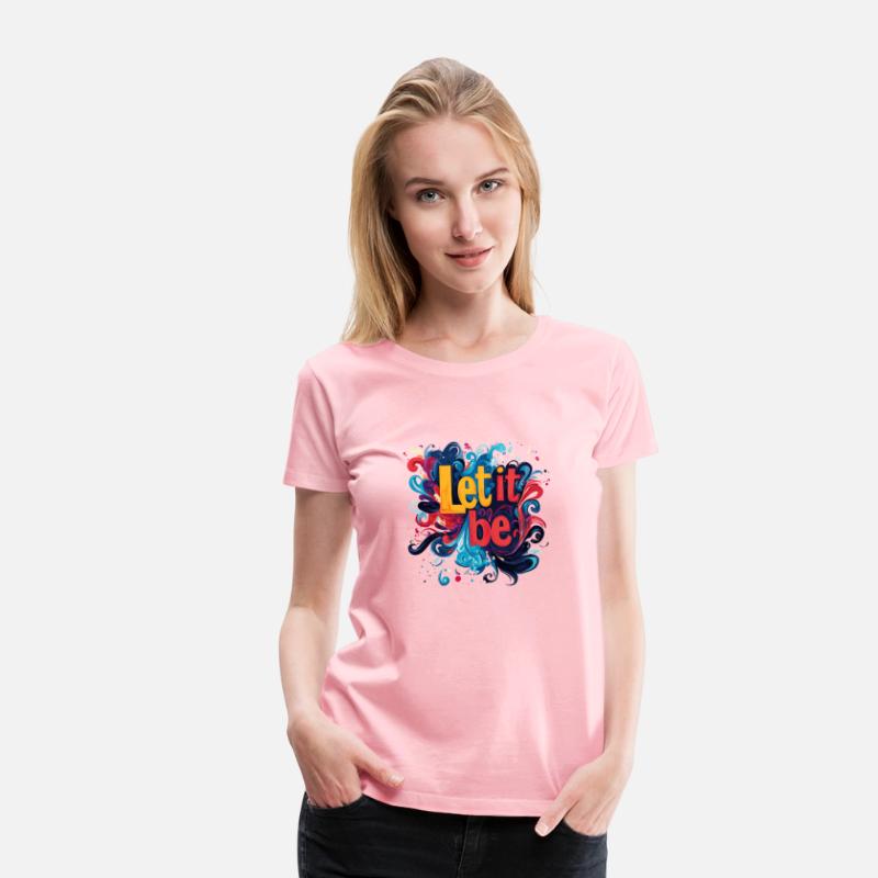 Let It Be Abstract Art Vibrant Splatter Quote