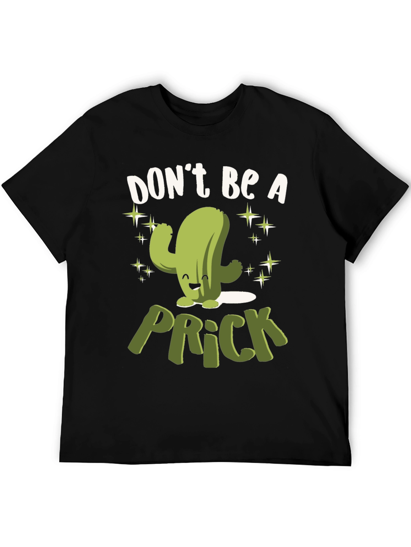 Dont Be A Prick Cactus Graphic T-Shirt