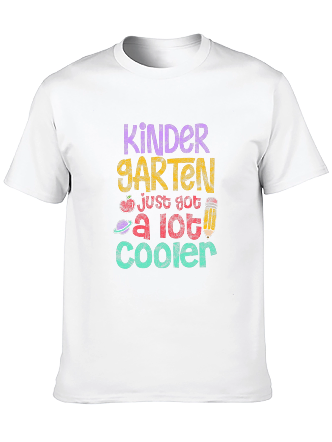 Kindergarten Just Got a Lot Cooler T-Shirt