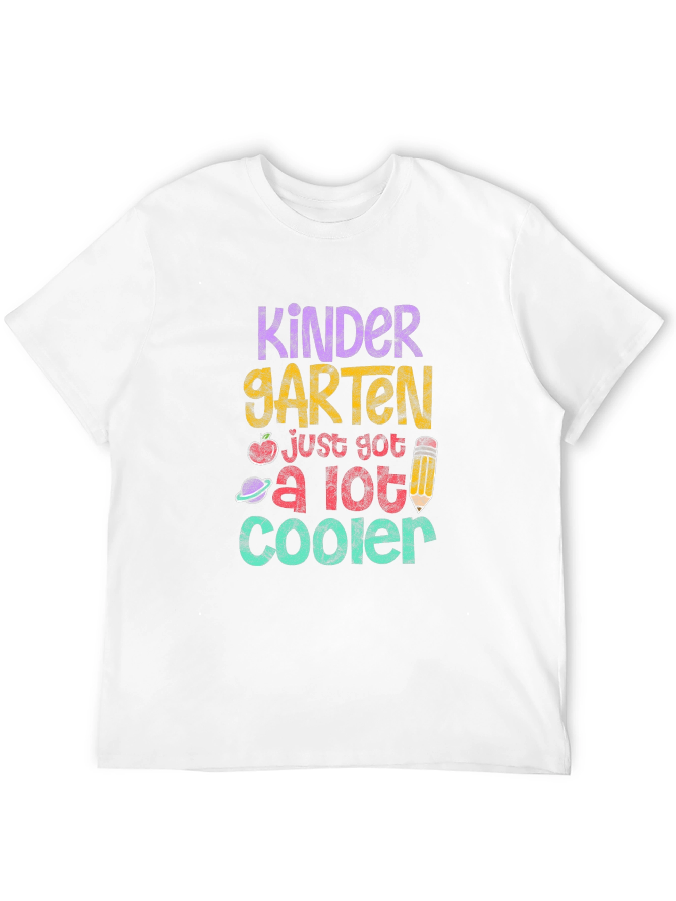 Kindergarten Just Got a Lot Cooler T-Shirt