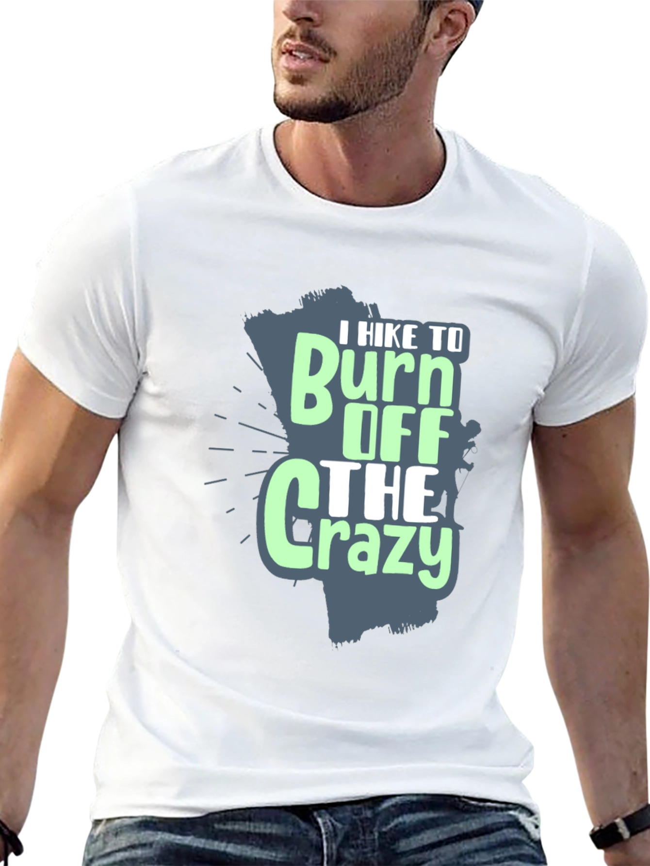 I Hike to Burn Off The Crazy Graphic T-Shirt