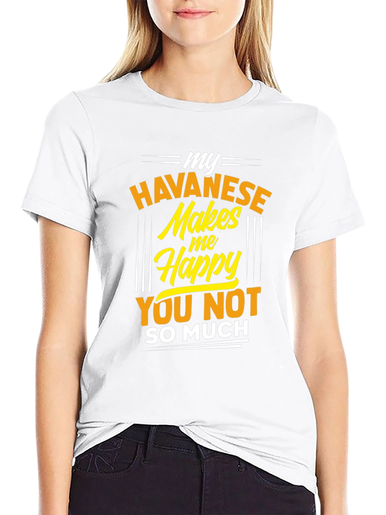 Havanese Makes Me Happy T-Shirt