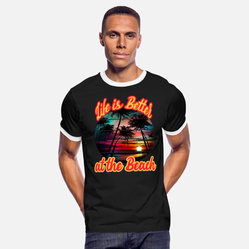 Life Is Better At The Beach for a Beach