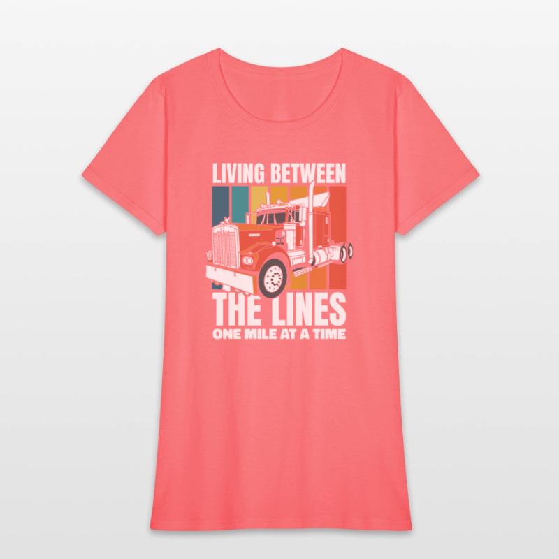 Living Between The Lines Trucker Legends Lover